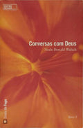 CONVERSAS COM DEUS. [VOL. III, 1.ª EDIÇÃO]