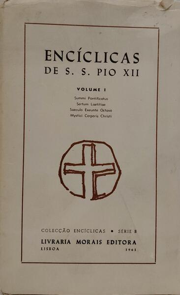 ENCÍCLICAS DE S. S. PIO XII. [2 VOLS.]