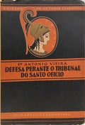 DEFESA PERANTE O TRIBUNAL DO SANTO OFICIO. [VOL. I]