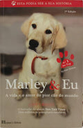 MARLEY E EU: A VIDA E O AMOR DO PIOR CÃO DO MUNDO. [7.ª EDIÇÃO]