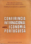 CONFERÊNCIA INTERNACIONAL SOBRE ECONOMIA PORTUGUESA: 11 A 13 DE OUTUBRO DE 1976, I.