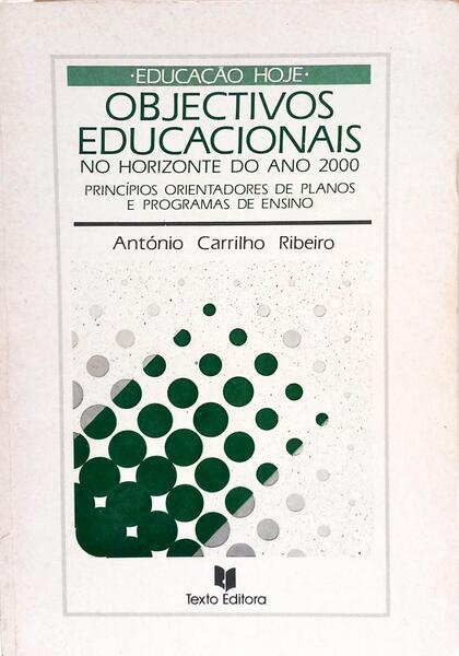 OBJECTIVOS EDUCACIONAIS NA HORIZONTE DO ANO 2000. [1.ª EDIÇÃO]