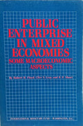 PUBLIC ENTERPRISE IN MIXED ECONOMIES: SOME MACROECONOMIC ASPECTS.