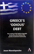 GREECE'S ODIOUS DEBT.