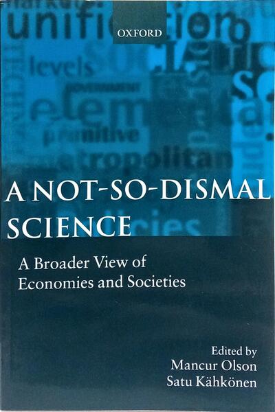 A NOT-SO-DISMAL SCIENCE.