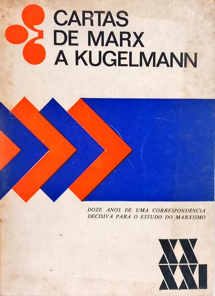 CARTAS DE MARX A KUGELMANN.