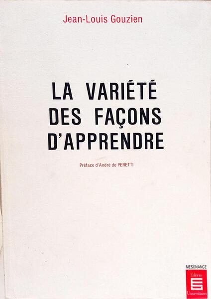 LA VARIÉTÉ DES FAÇONS D'APPRENDRE.