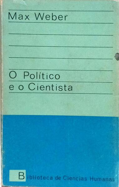 O POLÍTICO E O CIENTISTA.