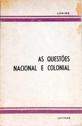 AS QUESTÕES NACIONAL E COLONIAL.
