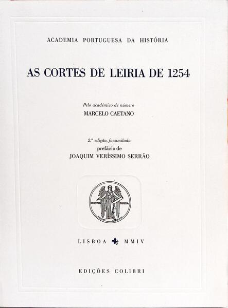 AS CORTES DE LEIRIA DE 1254: MEMÓRIA COMEMORATIVA DO VII CENTENÁRIO.