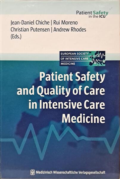 PATIENT SAFETY AND QUALITY OF CARE IN INTENSIVE CARE MEDICINE.