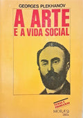 A ARTE E A VIDA SOCIAL. [1.ª EDIÇÃO]