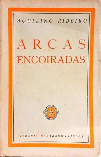 ARCAS ENCOIRADAS. [3.ª EDIÇÃO/BRO.]