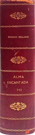ALMA ENCANTADA. [2 VOLS.]