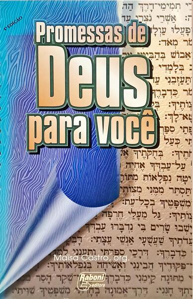 PROMESAS DE DEUS PARA VOCÊ. [4.ª EDIÇÃO]