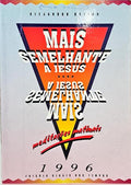 MAIS SEMELHANTE A JESUS.