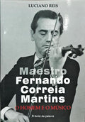 MAESTRO FERNANDO CORREIA MARTINS.