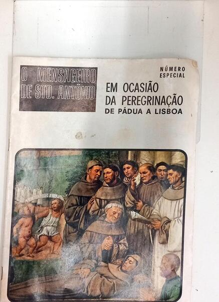 O MENSAGEIRO DE STO. ANTÔNIO, NÚMERO ESPECIAL, EM OCASIÃO DA PEREGRINAÇÃO DE PÁDUA A LISBOA.