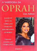 A SABEDORIA DA OPRAH. [1.ª EDIÇÃO]