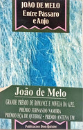 ENTRE PÁSSARO E ANJO. [2.ª EDIÇÃO, COM TARJA]