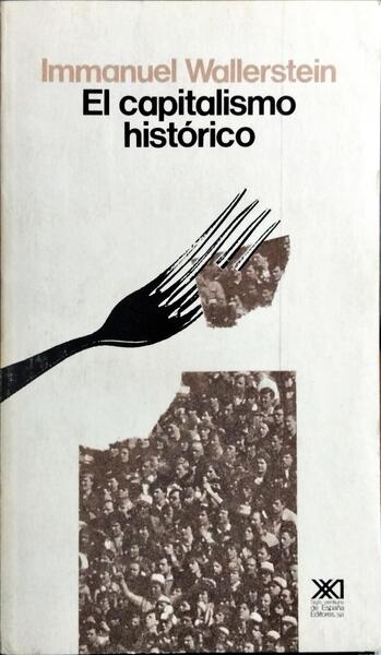 EL CAPITALISMO HISTORICO.