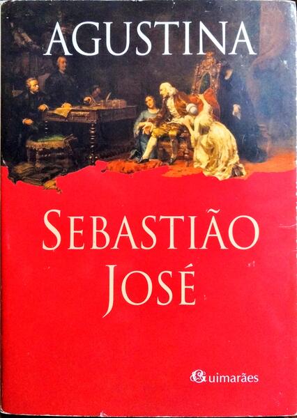 SEBASTIÃO JOSÉ. [4.ª EDIÇÃO]