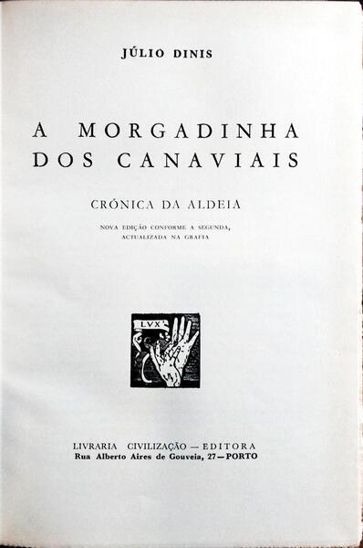 A MORGADINHA DOS CANAVIAIS. [ED. 1969]
