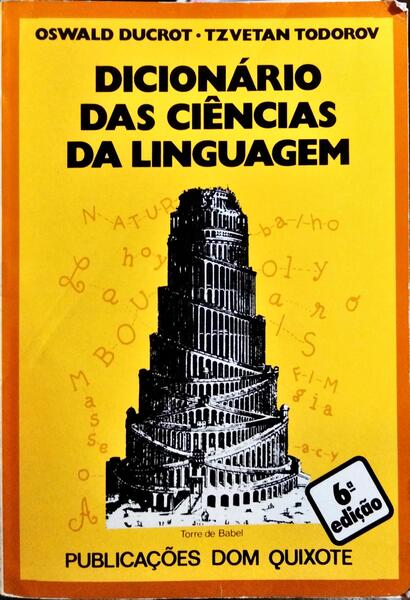 DICIONÁRIO DAS CIÊNCIAS DA LINGUAGEM. [6.ª EDIÇÃO]