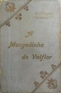 A MORGADINHA DE VALFLOR. [12.ª EDIÇÃO]