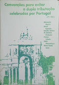 CONVENÇÕES PARA EVITAR A DUPLA TRIBUTAÇÃO CELEBRADAS POR PORTUGAL.