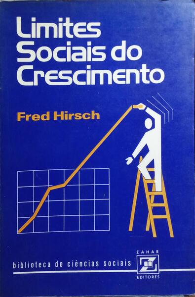 LIMITES SOCIAIS DO CRESCIMENTO.