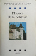 L'ESPACE DE LA NOBLESSE.