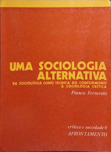 UMA SOCIOLOGIA ALTERNATIVA.