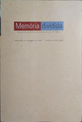 MEMÓRIA DIVIDIDA, POESIA DE ANTES E DE DEPOIS DO 25 DE ABRIL.