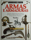 ARMAS E ARMADURAS. [4.ª EDIÇÃO]