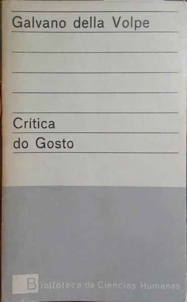 CRÍTICA DO GOSTO. [2 VOLS.]