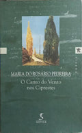 O CANTO DO VENTO NOS CIPRESTES. [2.ª EDIÇÃO]