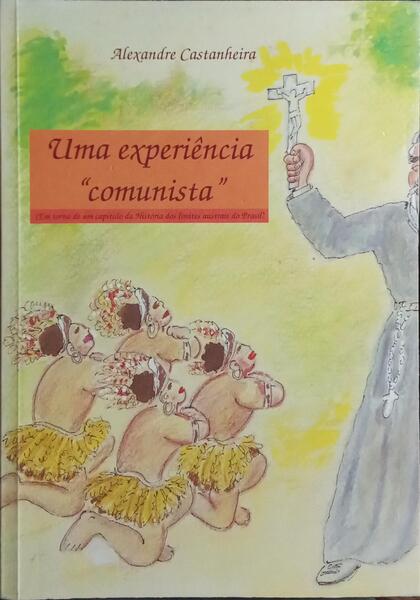 UMA EXPERIÊNCIA «COMUNISTA».