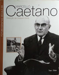 MARCELLO CAETANO. [1.ª EDIÇÃO]