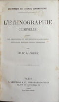 L'ETHNOGRAPHIE CRIMINELLE.