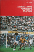 GRANDES EQUIPAS PORTUGUESAS DE FUTEBOL.