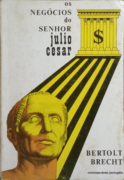 OS NEGÓCIOS DO SENHOR JÚLIO CÉSAR.