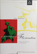 LE FOOTBALL FLORENTIN.