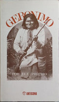 GERONIMO, POR ELE PRÃ“PRIO. [1.Âª EDIÃ‡ÃƒO]