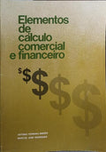 ELEMENTOS DE CÁLCULO COMERCIAL E FINANCEIRO.