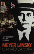 MEYER LANSKY, O PATRÃO DA MÁFIA.