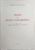 INICIAÇÃO À TÉCNICA CONTABILÍSTICA. [2.ª EDIÇÃO]