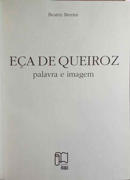EÇA DE QUEIROZ: PALAVRA E IMAGEM.