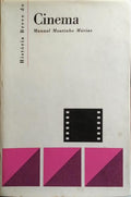 HISTÓRIA BREVE DO CINEMA.