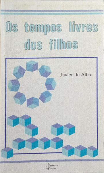 OS TEMPOS LIVRES DOS FILHOS.